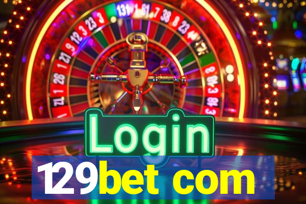 129bet com